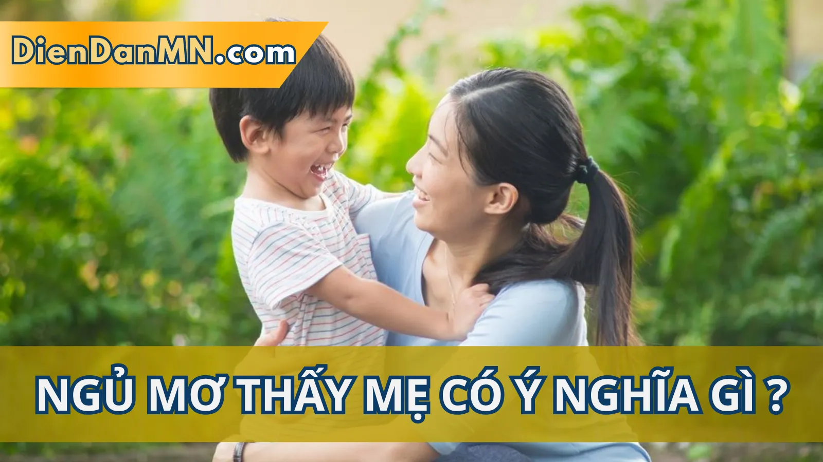Giải Mã Chi Tiết Các Trường Hợp Mơ Thấy Mẹ Thường Gặp Giải Mã Chi Tiết Các Trường Hợp Mơ Thấy Mẹ Thường Gặp